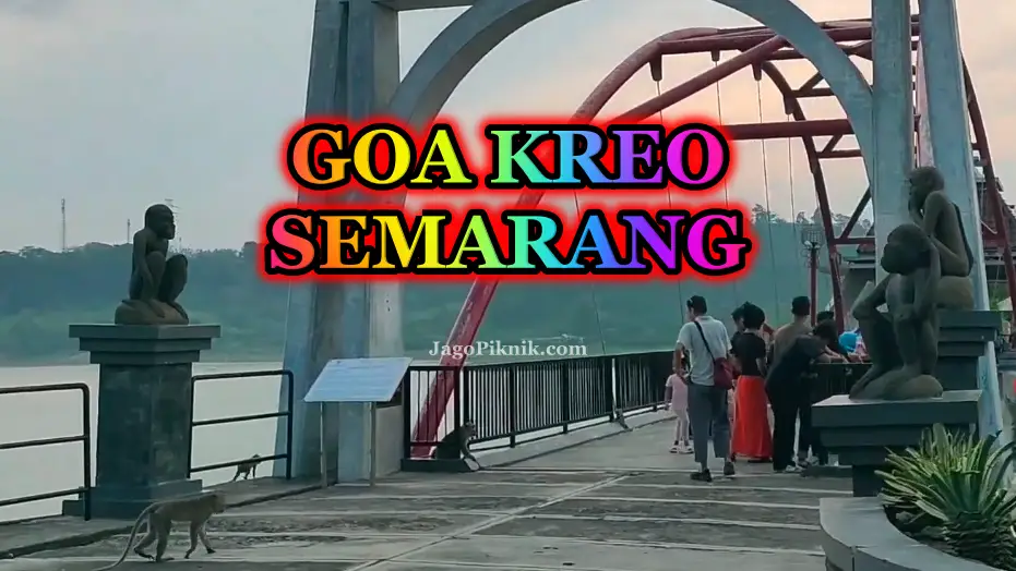 Goa Kreo dan waduk Jatibarang Semarang